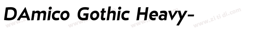 DAmico Gothic Heavy字体转换